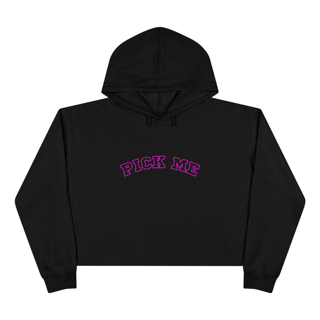 PICK ME Trendy Crop Hoodie with 'Pick Me' Design - Perfect for Casual Days, Gifts, Parties, Fashion Lovers, and Every Occasion